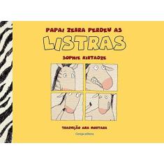Imagem de Papai Zebra Perdeu as Listras - Sophie Kirtadze - 9788565206655