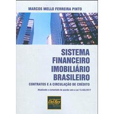 Imagem de Sistema Financeiro Imobiliário Brasileiro - Marcos Mello Ferreira Pinto - 9788538405122