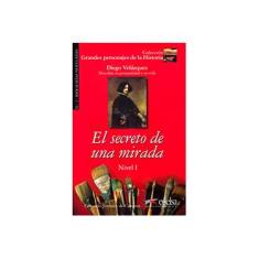 Imagem de Diego de Velázquez - El Secreto de una Mirada - Nivel 1 - Consuelo Jiménez De Cisneros - 9788477116158