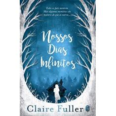 Imagem de Nossos Dias Infinitos - Claire Fuller - 9788592795023