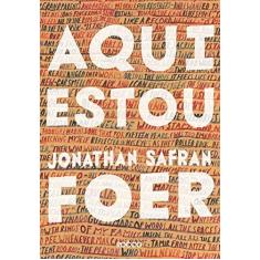 Aqui Estou - Foer, Jonathan Safran - 9788532530578