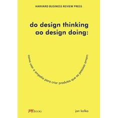 Imagem de Do Design Thinking Ao Design Doing - Kolko, Jon - 9788576803096