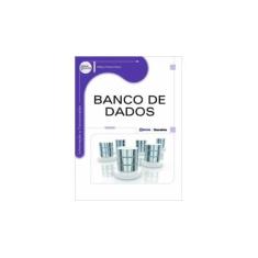 Imagem de Banco de Dados - Série Eixos - Alves, William Pereira - 9788536506241