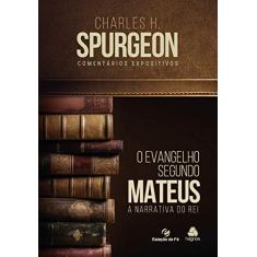Imagem de O Evangelho Segundo Mateus - "spurgeon, Charles H." - 9788577422128