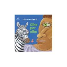 Imagem de Olho Por Olho - Lalau E Laurabeatriz - 9788520437810