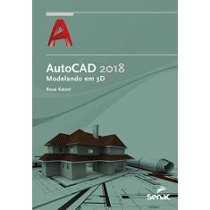 Imagem de AutoCAD 2018. Modelando em 3D - Rosa Katori - 9788539621217