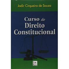 Imagem de Curso de Direito Constitucional - Souza,jadir Cirqueira De - 9788589919616