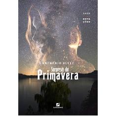 Imagem de Surpresas de Primavera - Anthónio Alvez - 9788595301412
