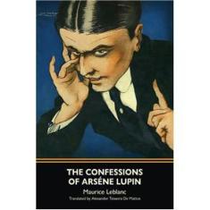 Imagem de The Confessions of Arsène Lupin (Warbler Classics)