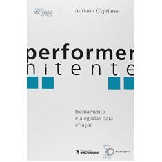 Imagem de Performer Nitente - Cypriano, Adriano - 9788527310369