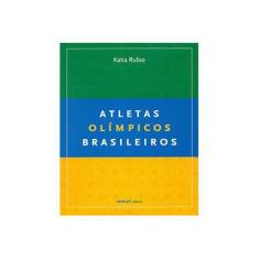 Imagem de Atletas Olímpicos Brasileiros - Rubio, Katia - 9788582055816