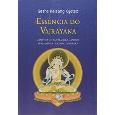 Imagem de Essencia Do Vajrayana - Geshe Kelsang Gyatso - 9788584870615