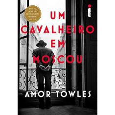 Imagem de Cavalheiro Em Moscou, Um - Amor Towles - 9788551002711