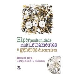 Imagem de Hipermodernidade, Multiletramentos e Gêneros Discursivos - Série Estratégias de Ensino - Vol. 51 - Barbosa, Jacqueline P.; Rojo, Roxane - 9788579340963