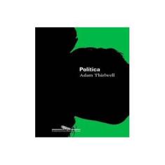 Imagem de Política - Thirlwell, Adam - 9788535904697