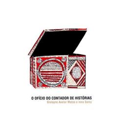 Imagem de O Ofício do Contador de Histórias - Matos, Gislayne Avelar; Sorsy, Inno - 9788578271701
