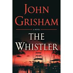 Imagem de The Whistler - Grisham, John; - 9780385541190