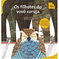 Imagem de Os Filhotes Do Vovô Coruja - Coleção Tan Tan - Capa Comum - 9788574165080