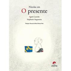 Imagem de Nícolas em o Presente - Agnès Laroche - 9788561167882