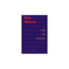 Imagem de Vida de Escritor - Talese, Gay - 9788535914269