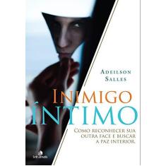 Imagem de Inimigo Intimo - Adeilson Salles - 9788563808950