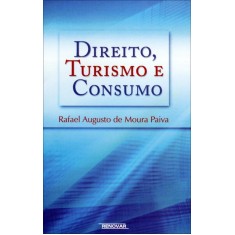 Imagem de Direito, Turismo e Consumo - Paiva, Rafael Augusto De Moura - 9788571478329