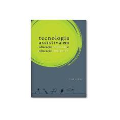 Imagem de Tecnologia Assistiva em Educação Especial e Educação Inclusiva - Claudio Kleina - 9788582120347