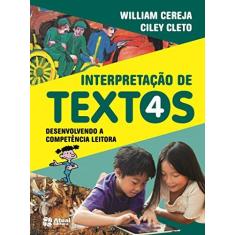Imagem de Interpretação de Textos 4º Ano - William Cereja - 9788535719840