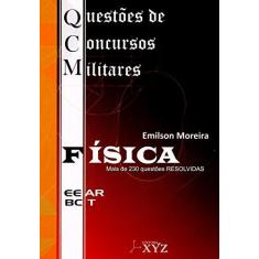 Imagem de QCM. Questões de Concursos Militares. EEAR. Física - Emilson Moreira - 9788564931138
