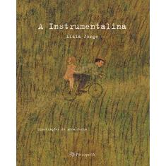 Imagem de A Instrumentalina - Jorge, Lídia - 9788575963722