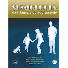 Imagem de Semiologia da Criança e do Adolescente - Vários - 9788599977484