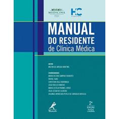 Imagem de MANUAL DO RESIDENTE DE CLINICA MEDICA - Milton De Arruda Martins - 9788520453810