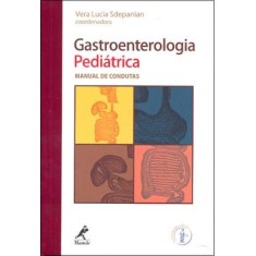 Imagem de Gastroenterologia Pediátrica - Manual Condutas - Sdepaniam, Vera Lúcia - 9788520430934