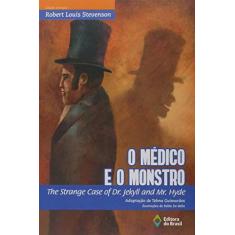 Imagem de O Medico e o Monstro - The Strange Case Of Dr.Jekyll And Mr. Hyde - Robert Louis Stevenson - 9788510065832