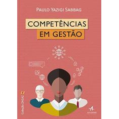 Imagem de Competências em Gestão - Paulo Yazigi Sabbag - 9788550803265