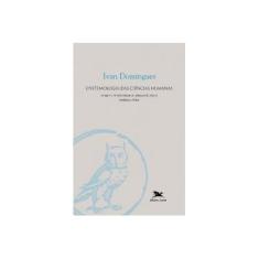 Imagem de Epistemologia das Ciências Humanas - Tomo 1 : Positivismo e Hermenêutica - Col. Filosofia - Domingues, Ivan - 9788515029600