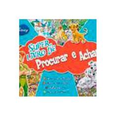 Imagem de Disney - Super Livro de Procurar e Achar - Pi Kids - 9781450828789