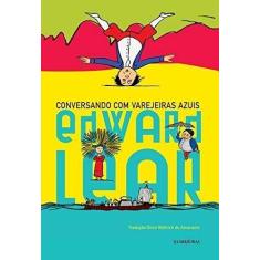 Imagem de Conversando com Varejeiras Azuis - Edward Lear - 9788573214994