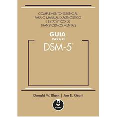 Imagem de Guia Para o Dsm-5 - Grant, Jon E.; Black, Donald W. - 9788582711873