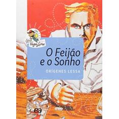 Imagem de O Feijão e o Sonho - Lessa, Orígenes - 9788508173570