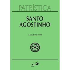 Imagem de A Doutrina Cristã - Capa Dura - 9788534917148