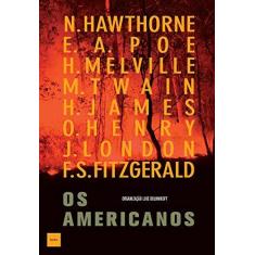 Imagem de Os Americanos - Hawthorne, Nathaniel; Melville, Herman ; Poe, Edgar Allan - 9788577154128