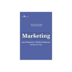 Imagem de Marketing: Para Pequenas e Médias Empresas - Estudos de Caso - Antonio Carlos Giuliani - 9788546203123