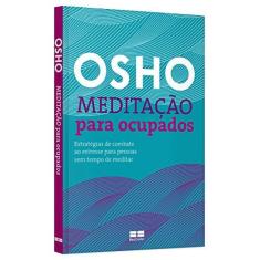 Imagem de Meditação Para Ocupados - Osho - 9788576849575