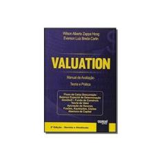 Imagem de Valuation: Manual de Avaliação - Teoria e Prática - Wilson Alberto Zappa Hoog - 9788536271026