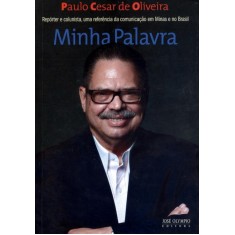 Imagem de Minha Palavra - Nova Ortografia - Oliveira, Paulo Cesar De - 9788503011389