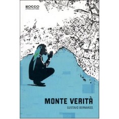 Imagem de Monte Verità - Bernardo, Gustavo - 9788561384692