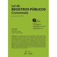 Imagem de Lei de Registros Públicos Comentada: lei 6.015/1973 - José Manuel De Arruda Alvim Neto - 9788530962494