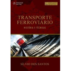 Imagem de Transporte Ferroviário - Histórias E Técnicas - Santos, Silvio Dos - 9788522111596
