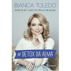 Imagem de Detox da Alma - Bianca Toledo - 9788542206876